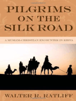 Pilgrims on the Silk Road: A Muslim-Christian Encounter in Khiva