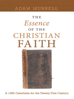 The Essence of the Christian Faith: A 1689 Confession for the Twenty-First Century