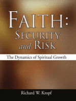 Faith: Security and Risk: The Dynamics of Spiritual Growth