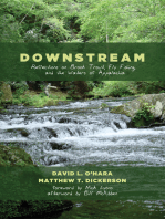 Downstream: Reflections on Brook Trout, Fly Fishing, and the Waters of Appalachia