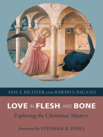 Love in Flesh and Bone: Exploring the Christmas Mystery