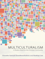 Multiculturalism: A Shalom Motif for the Christian Community