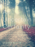 An Uncertain Certainty