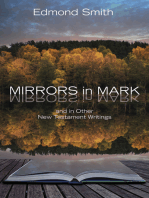Mirrors in Mark: and in Other New Testament Writings