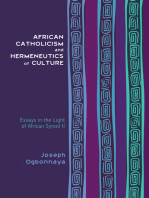 African Catholicism and Hermeneutics of Culture: Essays in the Light of African Synod II