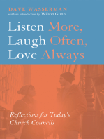 Listen More, Laugh Often, Love Always: Reflections for Today’s Church Councils