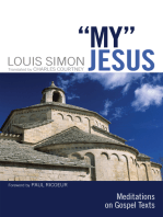 “My” Jesus: Meditations on Gospel Texts