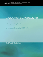 Wolaitta Evangelists: A Study of Religious Innovation in Southern Ethiopia, 1937–1975