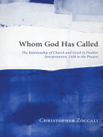 Whom God Has Called: The Relationship of Church and Israel in Pauline Interpretation, 1920 to the Present