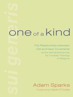 One of a Kind: The Relationship between Old and New Covenants as the Hermeneutical Key for Christian Theology of Religions