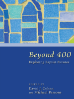 Beyond 400: Exploring Baptist Futures