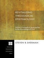 Revitalizing Theological Epistemology: Holistic Evangelical Approaches to the Knowledge of God