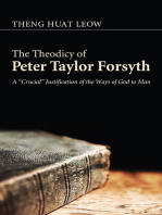 The Theodicy of Peter Taylor Forsyth: A “Crucial” Justification of the Ways of God to Man