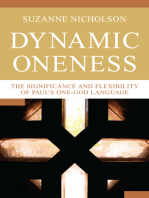 Dynamic Oneness: The Significance and Flexibility of Paul's One-God Language