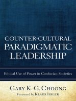 Counter-Cultural Paradigmatic Leadership: Ethical Use of Power in Confucian Societies