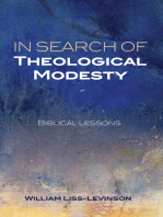 In Search of Theological Modesty: Biblical Lessons