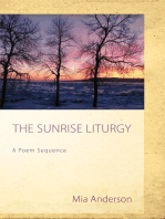 The Sunrise Liturgy: A Poem Sequence