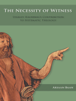 The Necessity of Witness: Stanley Hauerwas’s Contribution to Systematic Theology