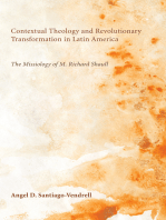 Contextual Theology and Revolutionary Transformation in Latin America: The Missiology of M. Richard Shaull