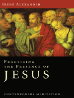 Practicing the Presence of Jesus: Contemporary Meditation
