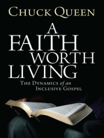A Faith Worth Living: The Dynamics of an Inclusive Gospel