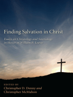 Finding Salvation in Christ: Essays on Christology and Soteriology in Honor of William P. Loewe