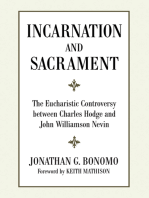 Incarnation and Sacrament: The Eucharistic Controversy between Charles Hodge and John Williamson Nevin