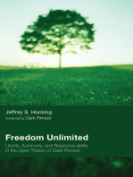 Freedom Unlimited: Liberty, Autonomy, and Response-ability in the Open Theism of Clark Pinnock