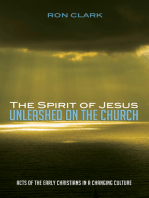 The Spirit of Jesus Unleashed on the Church