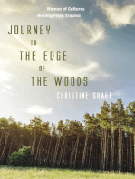 Journey to the Edge of the Woods: Women of Cultures Healing From Trauma