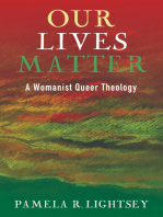 Our Lives Matter: A Womanist Queer Theology