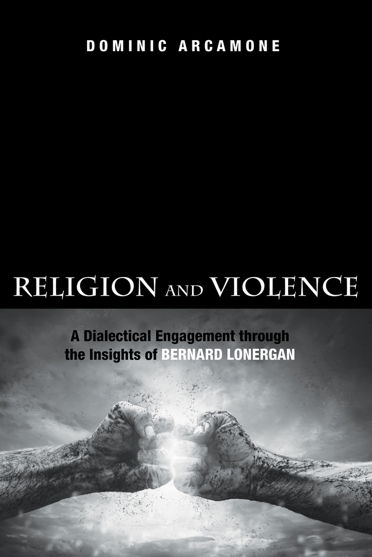 Religion and Violence by Dominic Arcamone (Ebook) - Read free for 30 days