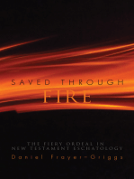 Saved Through Fire: The Fiery Ordeal in New Testament Eschatology