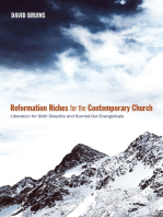 Reformation Riches for the Contemporary Church: Liberation for Both Skeptics and Burned-Out Evangelicals
