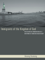 Immigrants of the Kingdom of God: Reflections on Immigration as a Metaphor of Christian Discipleship
