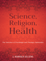 Science, Religion, and Health: The Interface of Psychology and Theology/Spirituality