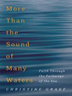 More Than the Sound of Many Waters: Faith Through the Pathways of the Sea