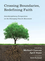 Crossing Boundaries, Redefining Faith: Interdisciplinary Perspectives on the Emerging Church Movement