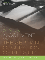 A Nun, a Convent, and the German Occupation of Belgium: Mother Marie Georgine’s Diary of World War I
