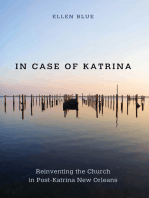 In Case of Katrina: Reinventing the Church in Post-Katrina New Orleans