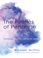 The Politics of Penance: Proposing an Ethic for Social Repair
