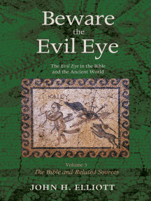 Read Beware The Evil Eye Volume 3 Online By John H Elliott Books