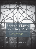 Seeing Things as They Are: G. K. Chesterton and the Drama of Meaning