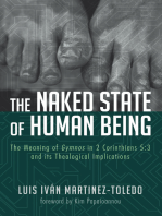 The Naked State of Human Being: The Meaning of Gymnos in 2 Corinthians 5:3 and its Theological Implications