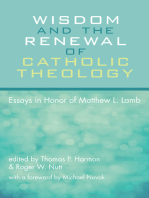 Wisdom and the Renewal of Catholic Theology: Essays in Honor of Matthew L. Lamb