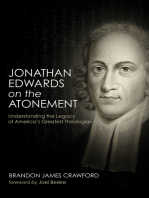 Jonathan Edwards on the Atonement: Understanding the Legacy of America’s Greatest Theologian