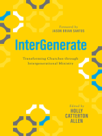 InterGenerate: Transforming Churches through Intergenerational Ministry