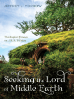 Seeking the Lord of Middle Earth: Theological Essays on J. R. R. Tolkien