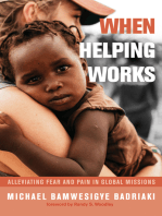 When Helping Works: Alleviating Fear and Pain in Global Missions