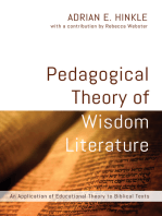 Pedagogical Theory of Wisdom Literature: An Application of Educational Theory to Biblical Texts